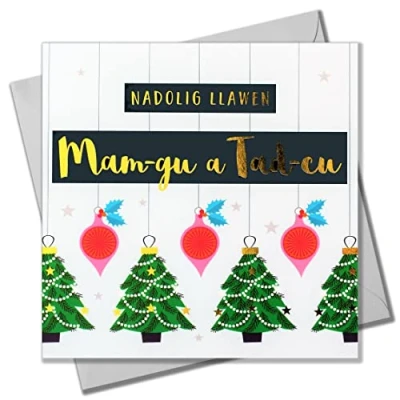 Image of Welsh Christmas Card, Mam gu a Tad cu, Trees &amp; Baubles, text foiled in shiny gold