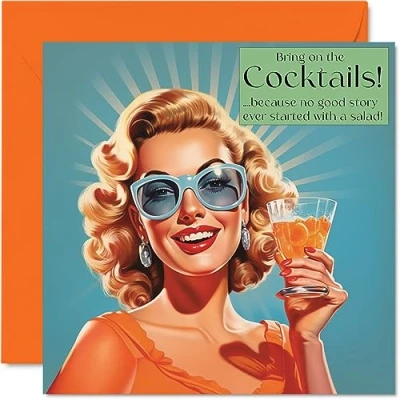 Image of Fun Birthday Cards for Women Bring On The Cocktails Card Sister Daughter Bestie Work Colleague, 145mm x Joke Humour Banter Bday Greeting
