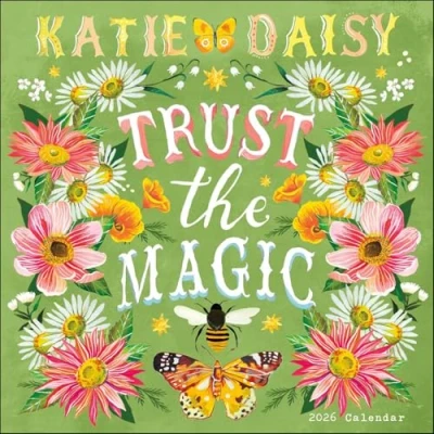 Image of Katie Daisy 2026 Wall Calendar: Trust the Magic