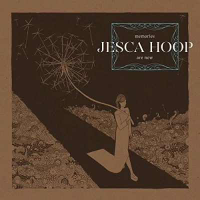 Image of Jesca Hoop Memories Are Now 1st Bronze vinyl 2017 UK LP SP1175