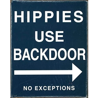 Image of Niekea Hippies Use Back Door Tin Sign Metal 8X12 Inches