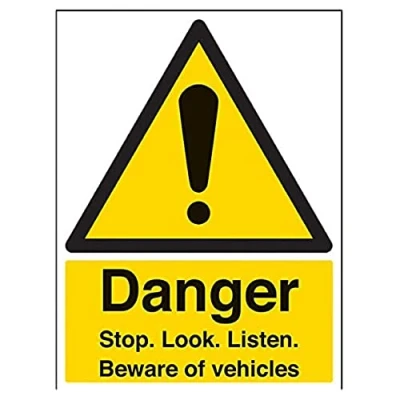 Image of V Safety Danger Stop, Look, Listen Beware Of Vehicles Warning Sign 300mm x 400mm Self Adhesive Vinyl