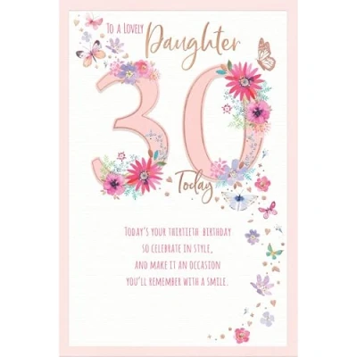 Image of Carte Blanche Lovely Daughter 30th Milestone Birthday Card Age 30 Flowers and Butterflies with Foil Embossed Details