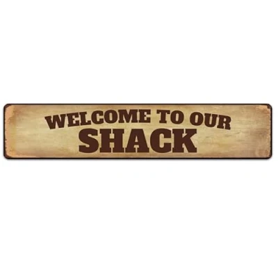 Image of Welcome to Our Shack Sign Vintage Metal Retro Plaque Bar Pub Poster Wall Art Decor Tin 16x4 Inch