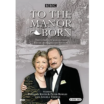 Image of To The Manor Born: Complete Series Silver Anniversary Edition [DVD]