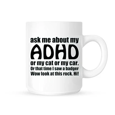 Image of DottsMusic Ask Me About My ADHD Funny Novelty Tea/Coffee Mug/Cup Great Gift Idea