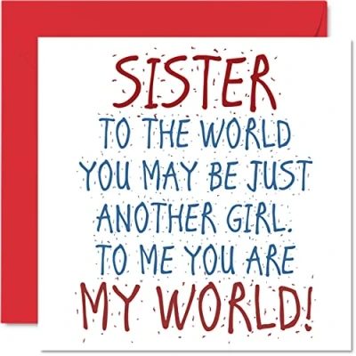 Image of Lovely Birthday Cards for Sister You Are My World Happy Card from Sibling or Brother, Sis Gifts, 145mm x Card, Greeting Gift Women and Girls