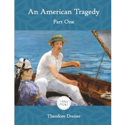 Image of An American Tragedy: Part One (Large Print)