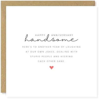 Image of Beau Willows Happy Anniversary Handsome Here&#039;s To Another Year Funny Card For Husband Boyfriend
