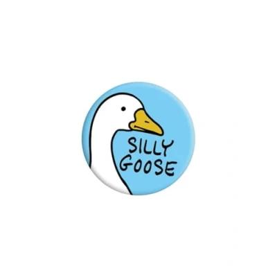 Image of Grindstore Silly Goose Badge