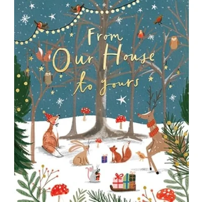 Image of Paperlink From Our House to Yours Christmas Card Woodland Animals in Snowy Forest with Foil and Embossed Details Eco Friendly Recyclable