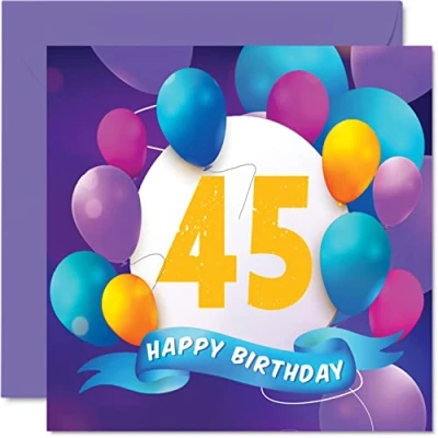 Image of 45th Birthday Card for Men Women Balloon Party Happy Cards 45 Year Old Man Woman Brother Sister Mum Dad Auntie Uncle Best Friend Cousin, 145mm x Bday Greeting Gift