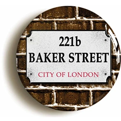 Image of Ozorath 221b BAKER STREET SHERLOCK HOLMES BUTTON BADGE (2inch / 50mm diameter)