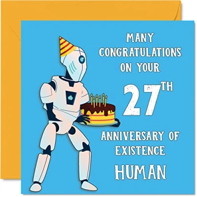 Image of Funny 27th Birthday Cards for Men Woman Robot Droid Happy Card Son Daughter Brother Sister Uncle Auntie Niece Nephew Cousin, 145mm x Joke Humour Banter Greeting