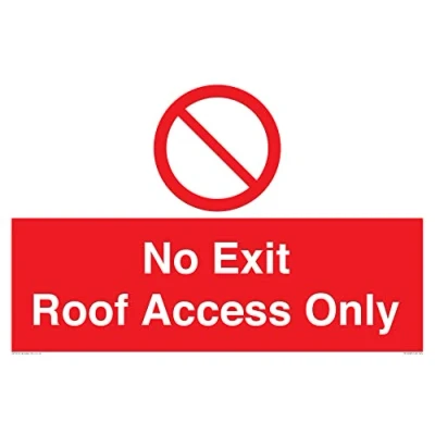 Image of No Exit Roof Access Only Sign 600x400mm A2L