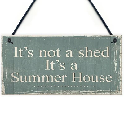 Image of RED OCEAN It&#039;s Not A Shed, Summer House Novelty Chic Plaque Hanging Garden Shed Sign Birthday Friendship Gift