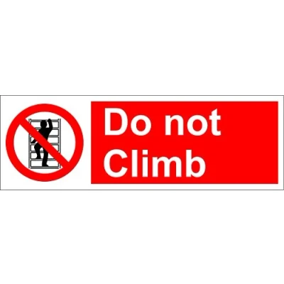 Image of Do Not Climb sign Self adhesive sticker 150mm x 50mm