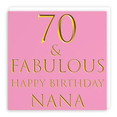 Image of Hunts England Large Nana 70th Birthday Card 70 &amp; Fabulous Happy Still Totally Collection 210 x mm Fun Age