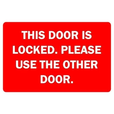 Image of This door is locked please use other sign 1mm flexible Plastic (200mm x 150mm)