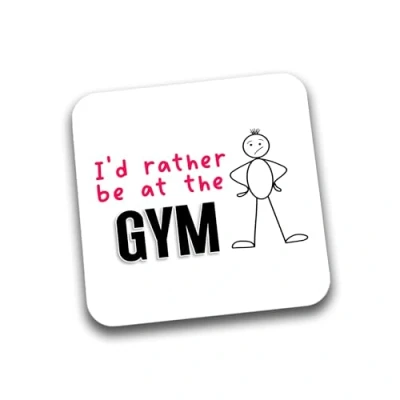 Image of Rib Ticklerz Funny Drink Coaster I&#039;d Rather Be At The Gym Birthday Husband Boyfriend Novelty Joke Colleague Secret Santa For Him Her Gift DC257