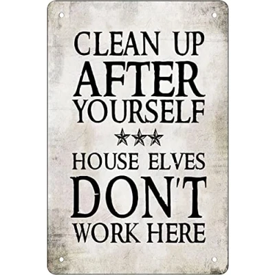 Image of Retro Funny Metal Sheet Signs clean up after yourself, Wall Decoration, 6x8 Inch