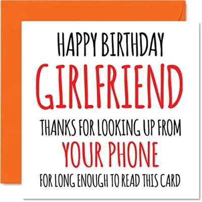 Image of Funny Birthday Cards for Girlfriend Look Up from Your Phone Joke Happy Card Boyfriend Partner, Gift, 145mm x Greeting