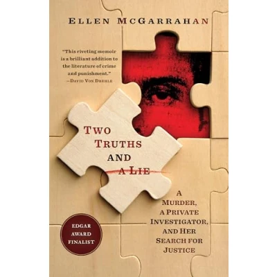 Image of Two Truths and a Lie: Murder, Private Investigator, Her Search for Justice