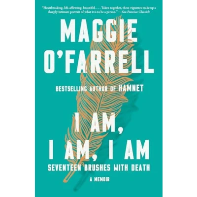 Image of I Am, Am: Seventeen Brushes With Death : The Breathtaking Number One Bestseller