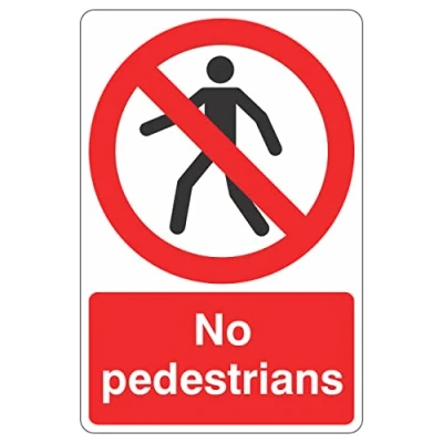Image of 300mmx400mm No Pedestrians Sign Rigid Plastic