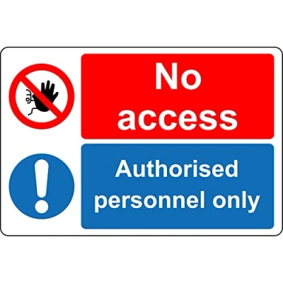 Image of No access authorised personnel only Safety sign Self adhesive sticker (300mm x 200mm)