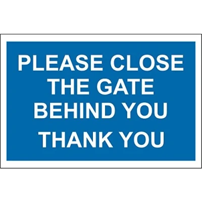 Image of Please close gate behind you Thank sign 1.2mm rigid plastic 300mm x 200mm