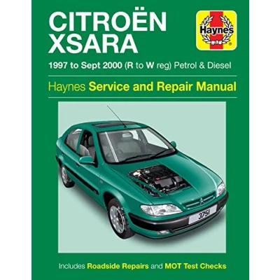 Image of Citroen Xsara Petrol &amp; Diesel (97 Sept 00) Haynes Repair Manual (Paperback)