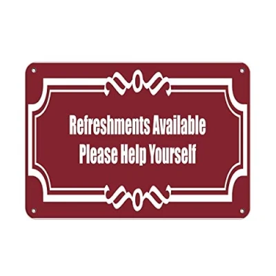 Image of Metal Sign 8x12 inches Refreshments Available Please Help Yourself Funny Gift Wall Plaque Decoration Caution