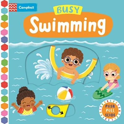 Image of Busy Swimming: A Push, Pull, Slide Book (Campbell Books, 12)