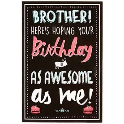 Image of Brother Birthday Card Funny, For Brother, Happy Card, Him, Awesome, Greetings 159x235mm