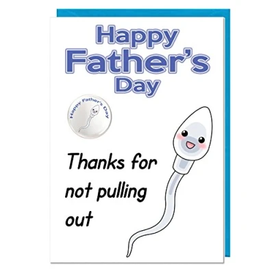 Image of AK Giftshop Funny Humour Joke Father&#039;s Day Sperm Themed Card And Badge For A Dad Thanks Not Pulling Out