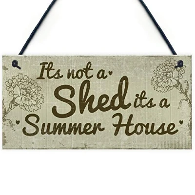 Image of RED OCEAN Funny Shed Sign It&#039;s Not A Shed, Summer House Novelty Garden Plaque Friendship Gift