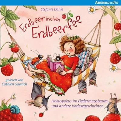 Image of Erdbeerinchen Erdbeerfee. Hokuspokus im Fledermausbaum und andere Vorlesegeschichten