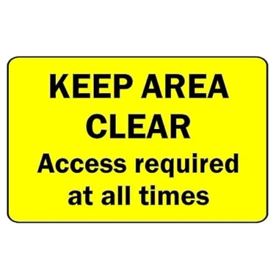 Image of Keep area clear access required at all times safety sign Self adhesive sticker (200mm x 150mm)