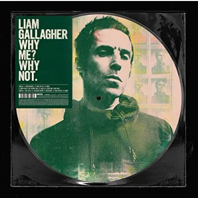 Image of Liam Gallagher Why Me? Not 2019 UK picture disc LP 0190295408404