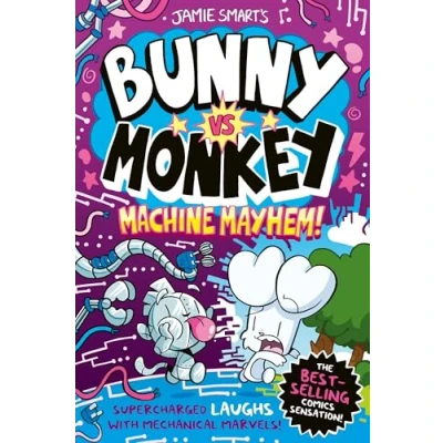Image of Bunny vs Monkey: Machine Mayhem (a Phoenix Comic Book, from the million selling Jamie Smart, Illustrator of Year)