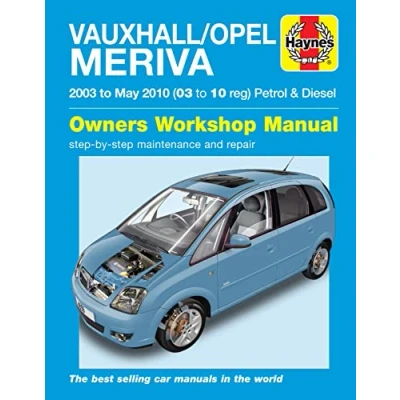 Image of Vauxhall/Opel Meriva Petrol &amp; Diesel (03 May 10) Haynes Manual (Paperback)