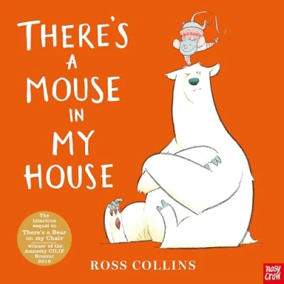 Image of There&#039;s a Mouse in My House (Ross Collins&#039; and Bear Stories)