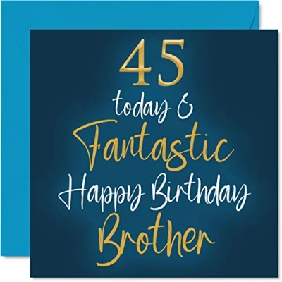 Image of Fantastic 45th Birthday Cards for Brother 45 Today &amp; Happy Card from Sister, Gifts, 145mm x Sibling Greeting Gift