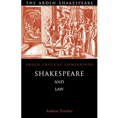 Image of Shakespeare and Law (Arden Critical Companions)