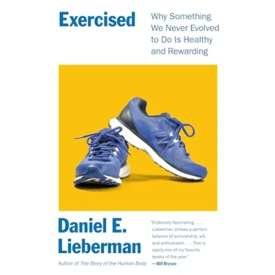 Image of Exercised: Why Something We Never Evolved to Do Is Healthy and Rewarding (Random House Large Print)