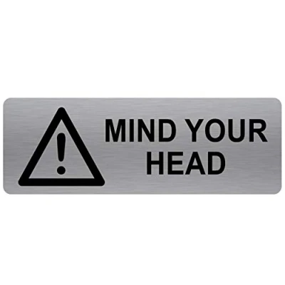 Image of METAL Mind Your Head Sign WITH IMAGE Brushed Silver Aluminium Warning Safety Security Door Notice Office Shop Warehouse School Cafe Business Health
