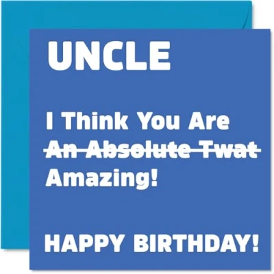 Image of Rude Birthday Cards for Uncle Absolute Tw*t Joke Happy Card from Niece Nephew, Banter Gifts, 145mm Offensive Greeting Gift