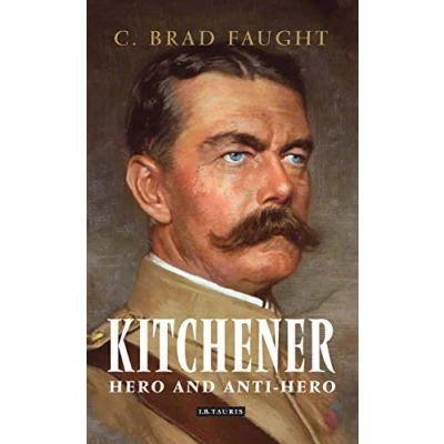 Image of Kitchener: Hero and Anti