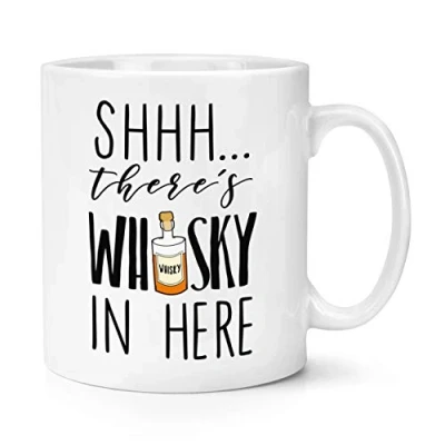 Image of Shhh There&#039;s Whisky in Here 10oz Mug Cup